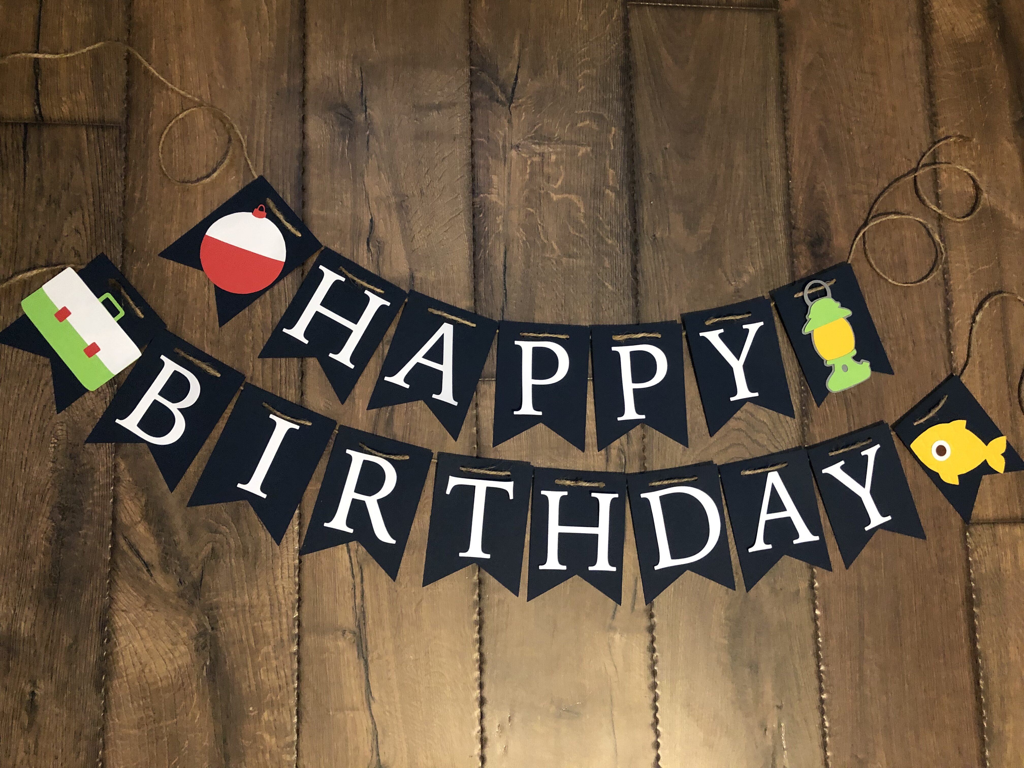 Gone Fishing Happy Birthday – Savor Each Second